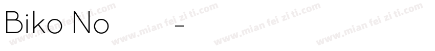 Biko Normal字体转换